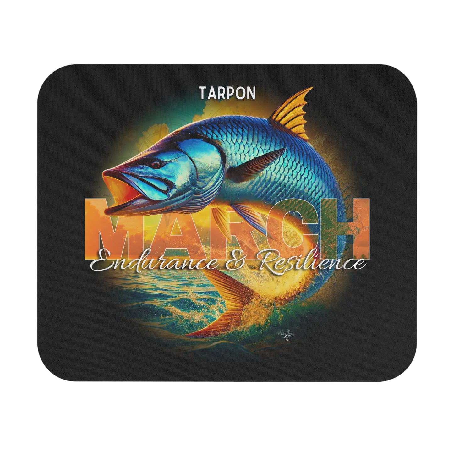 Birth month mouse pad featuring March tarpon design with endurance and resilience text