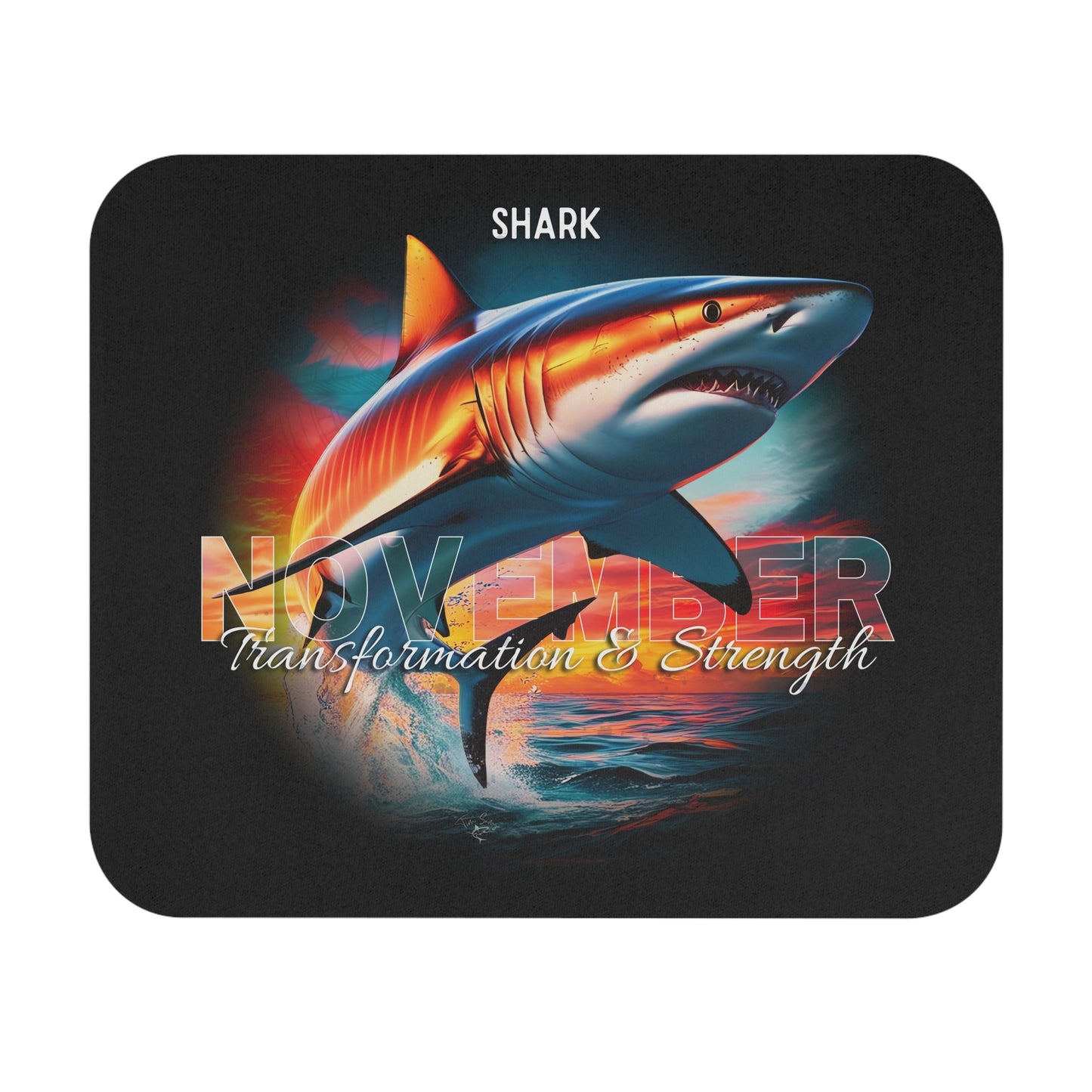 November birth month mouse pad with shark design and transformation strength theme