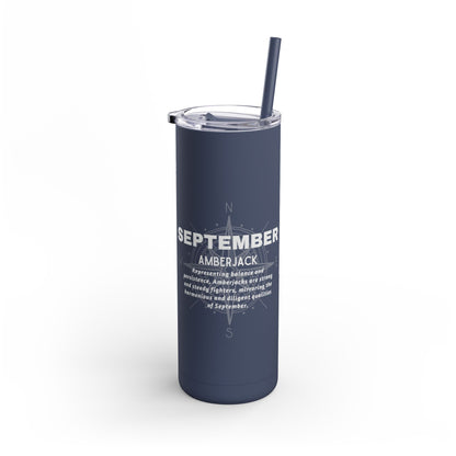 September Amberjack 20oz Skinny Matte Birth Month Tumbler Travel Cup