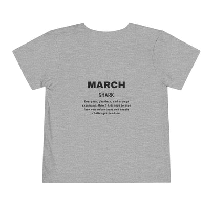 March Shark Toddler TShirt Kids Birth Month Ocean Adventure Tee