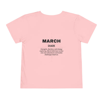 March Shark Toddler TShirt Kids Birth Month Ocean Adventure Tee