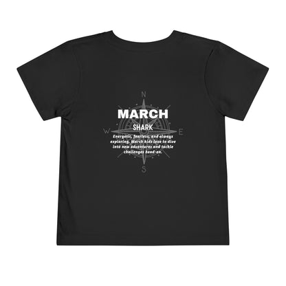 March Shark Toddler TShirt Kids Birth Month Ocean Adventure Tee