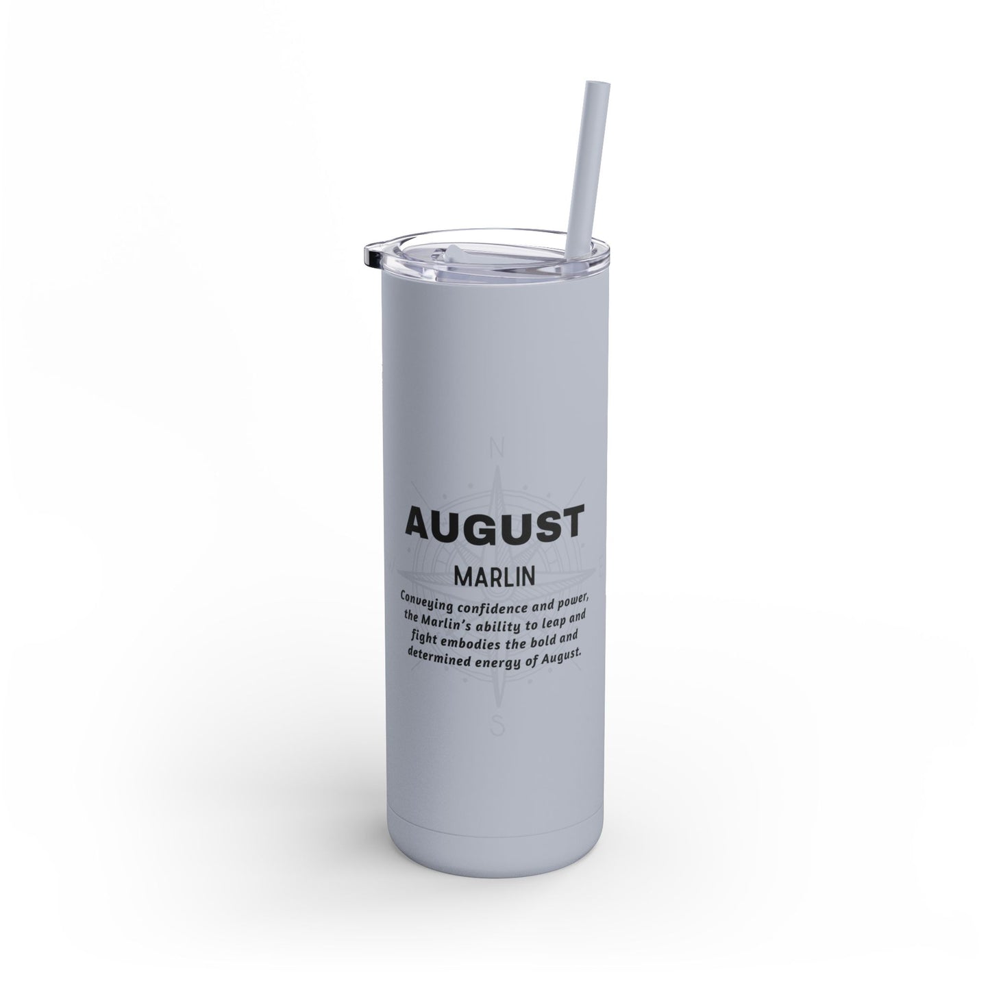 August Birth Month Marlin 20oz Skinny Matte Tumbler – Sleek, Strong & Adventurous Stainless Steel Travel Cup