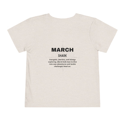 March Shark Toddler TShirt Kids Birth Month Ocean Adventure Tee