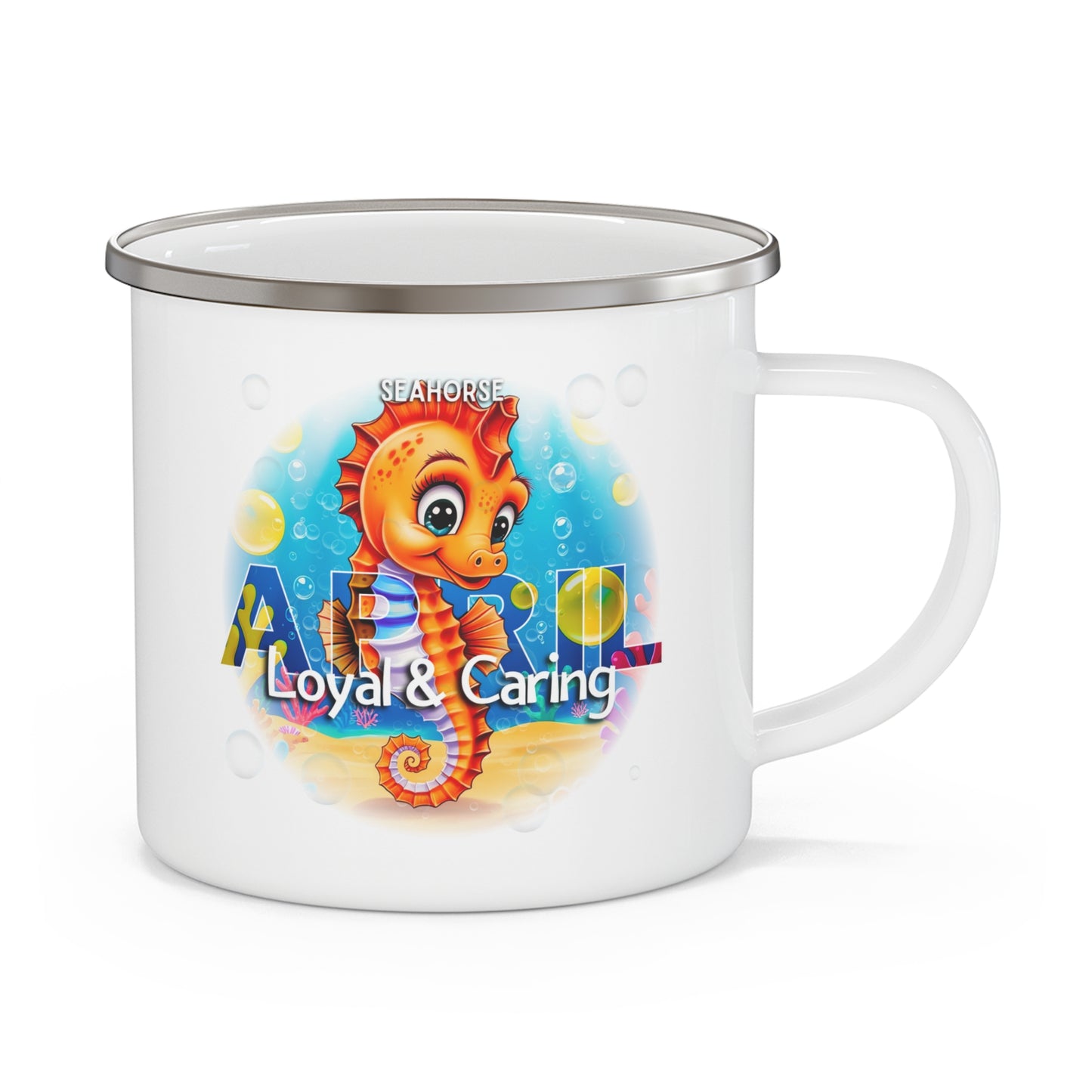 April birth month mug for kids featuring a cute seahorse design with loyal and caring text
