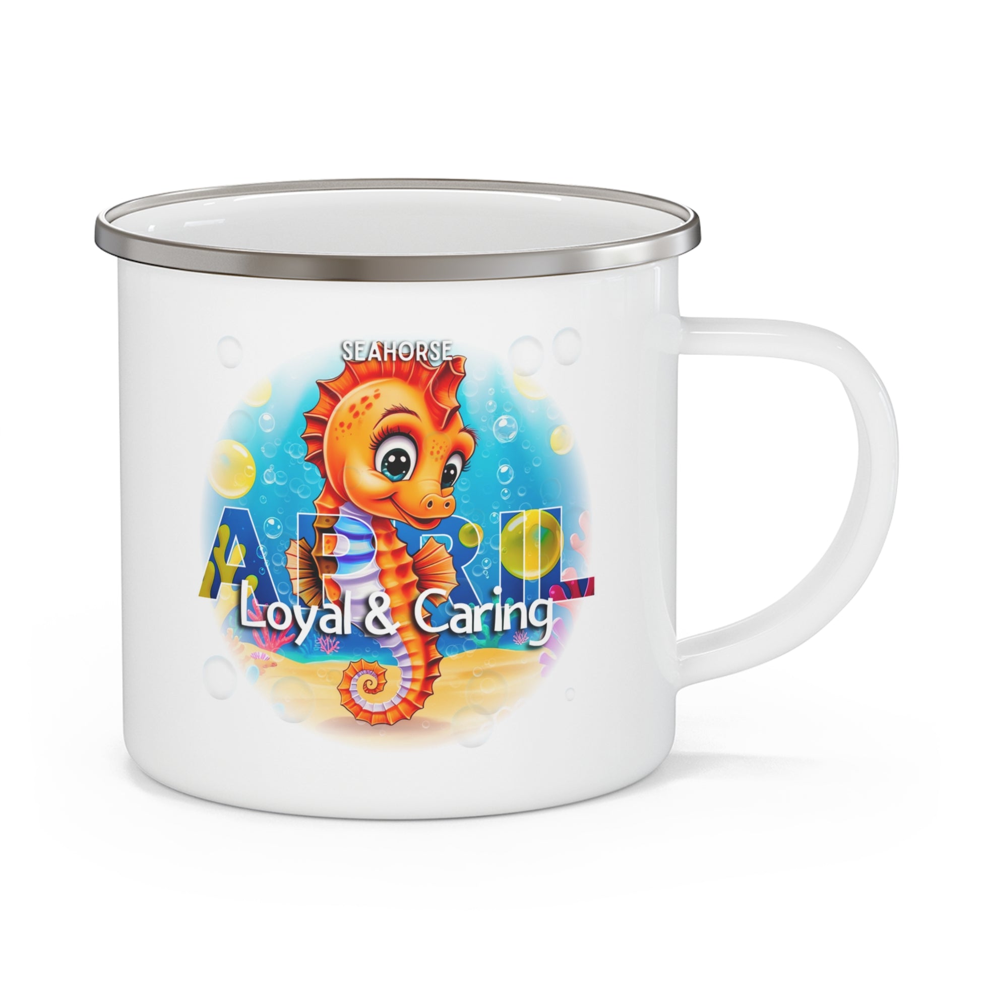 April birth month mug for kids featuring a cute seahorse design with loyal and caring text