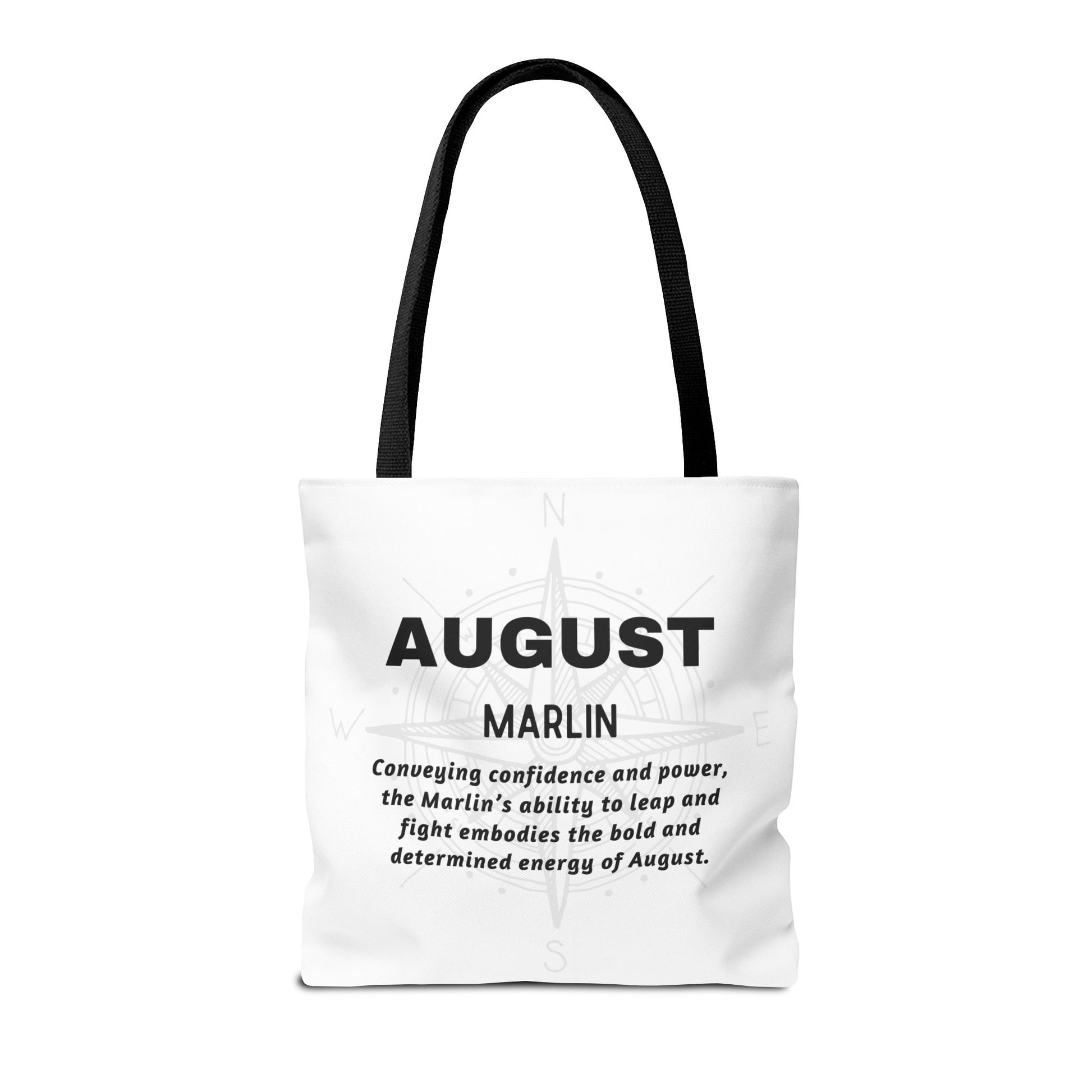 August Marlin birth month beach tote with motivational text and black handles