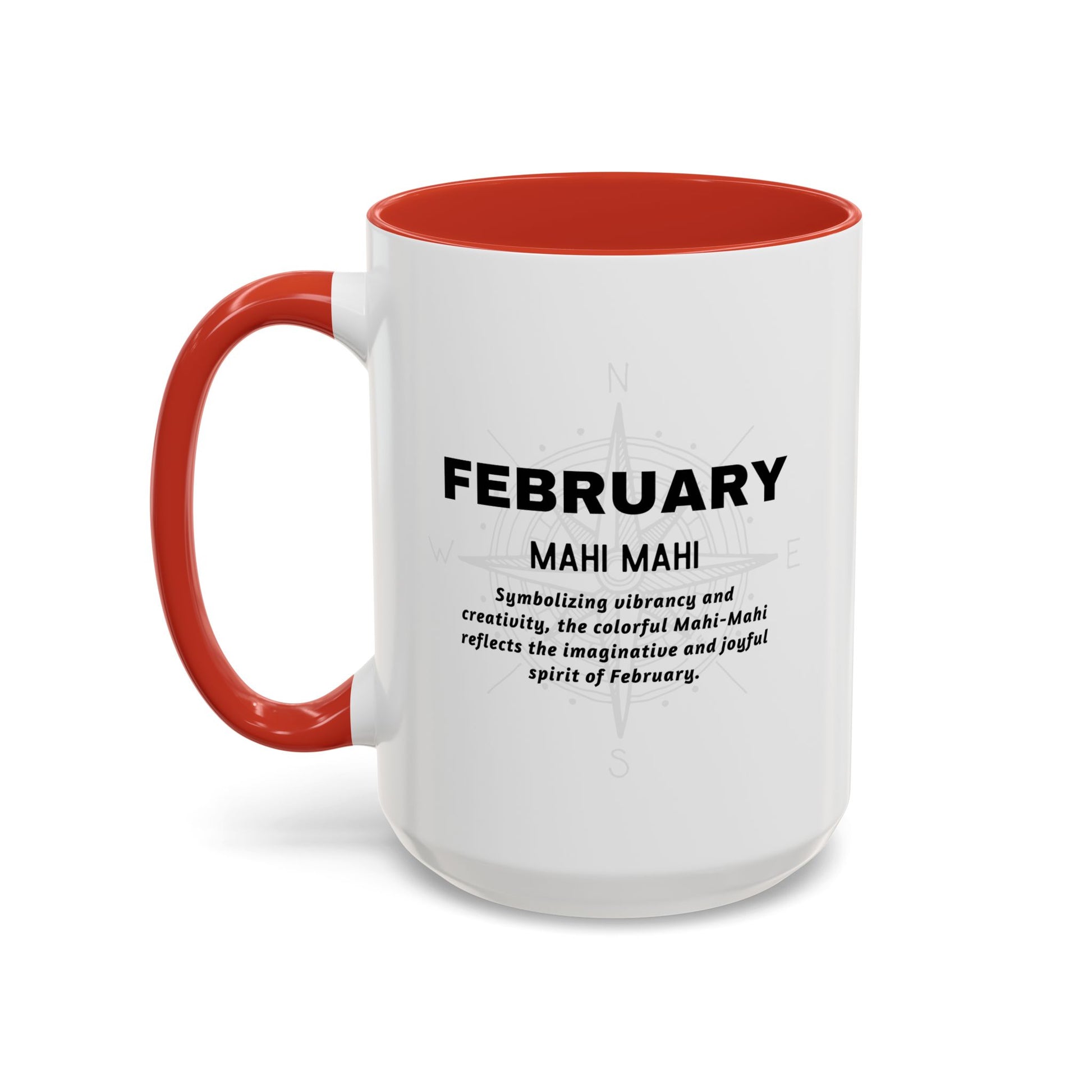 February birth month coffee mug with red handle and inner rim featuring Mahi Mahi description