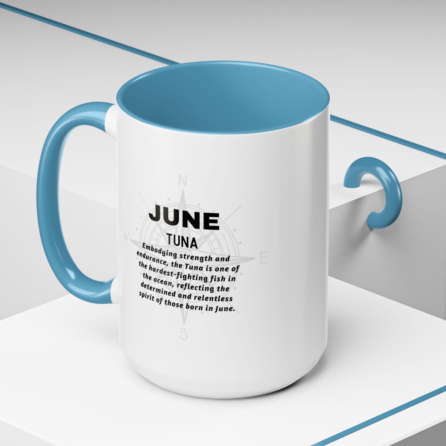 White and blue birth month coffee mug for June featuring Tuna design and motivational text