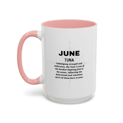 Birth month coffee mug for June with pink handle and inspirational Tuna design