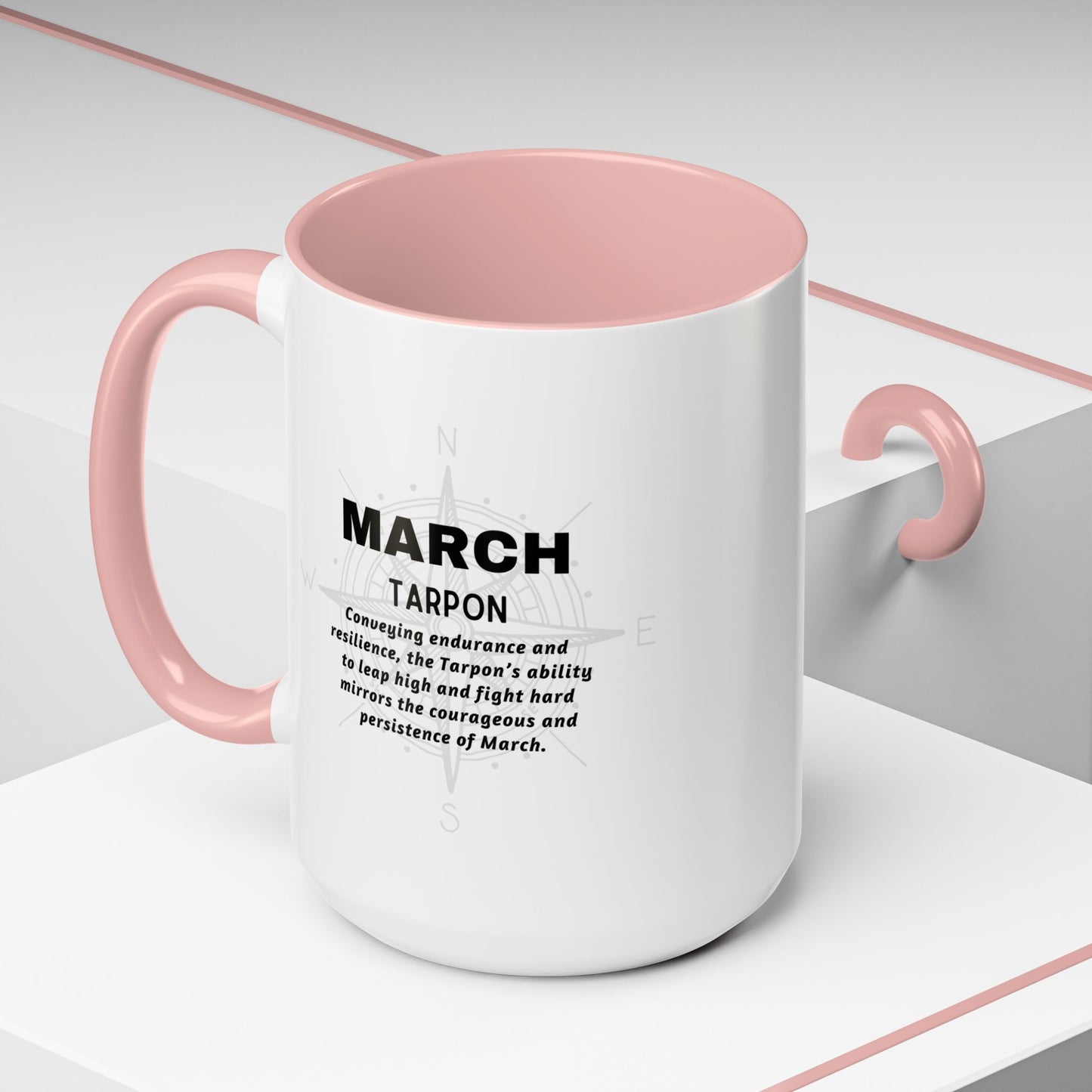 March birth month coffee mug with pink handle and interior featuring Tarpon design and motivational text