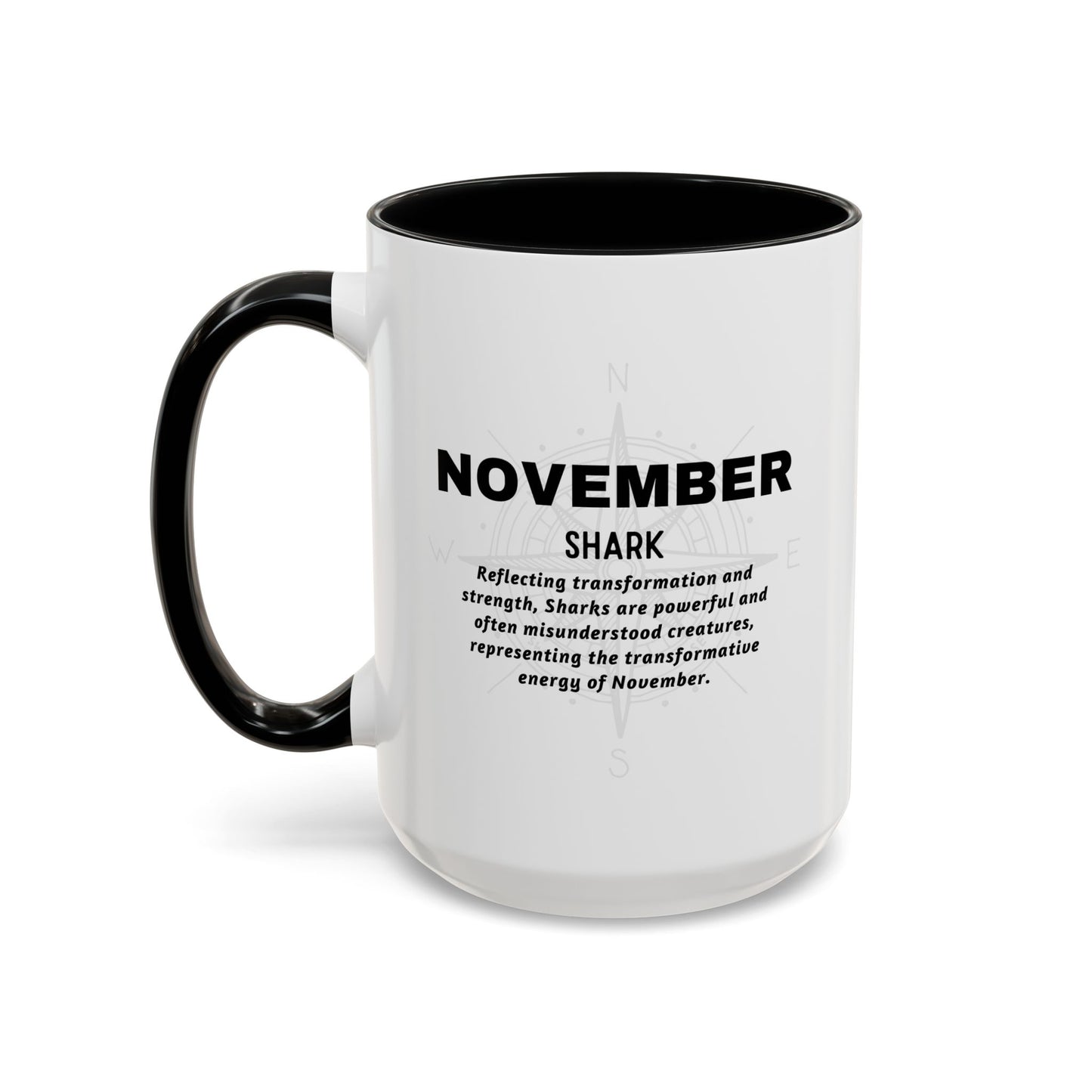 November shark birth month coffee mug with black handle and inner rim featuring inspirational text