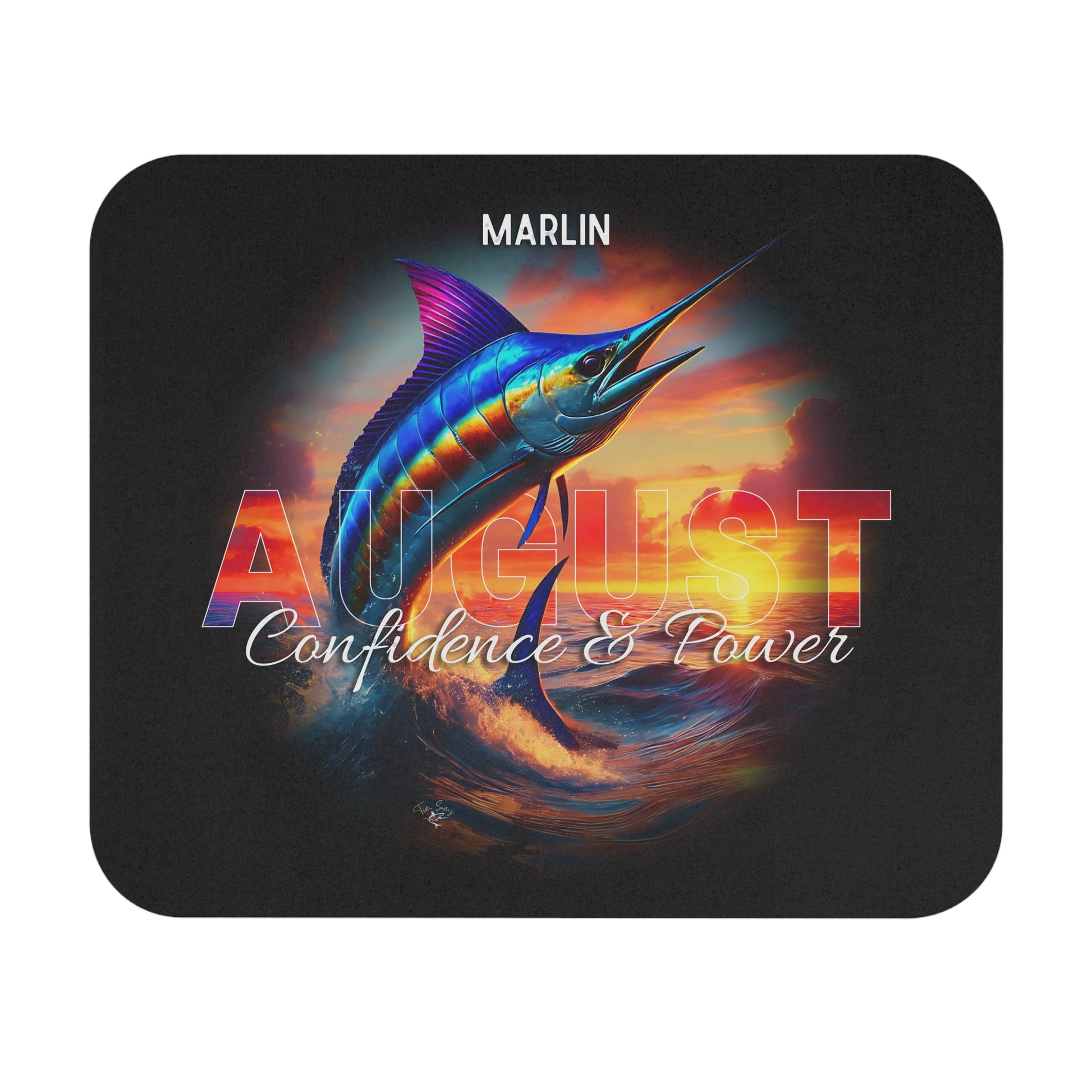 August birth month mouse pad with colorful marlin and confidence and power text 