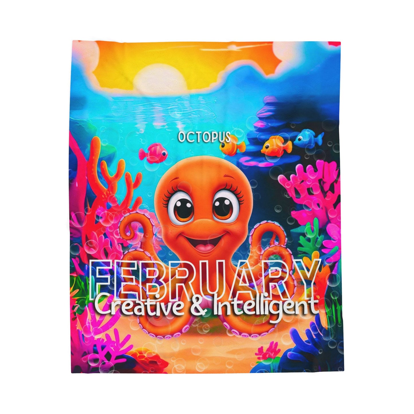 Colorful kids birth month blanket featuring a cute octopus for February with creative and intelligent text