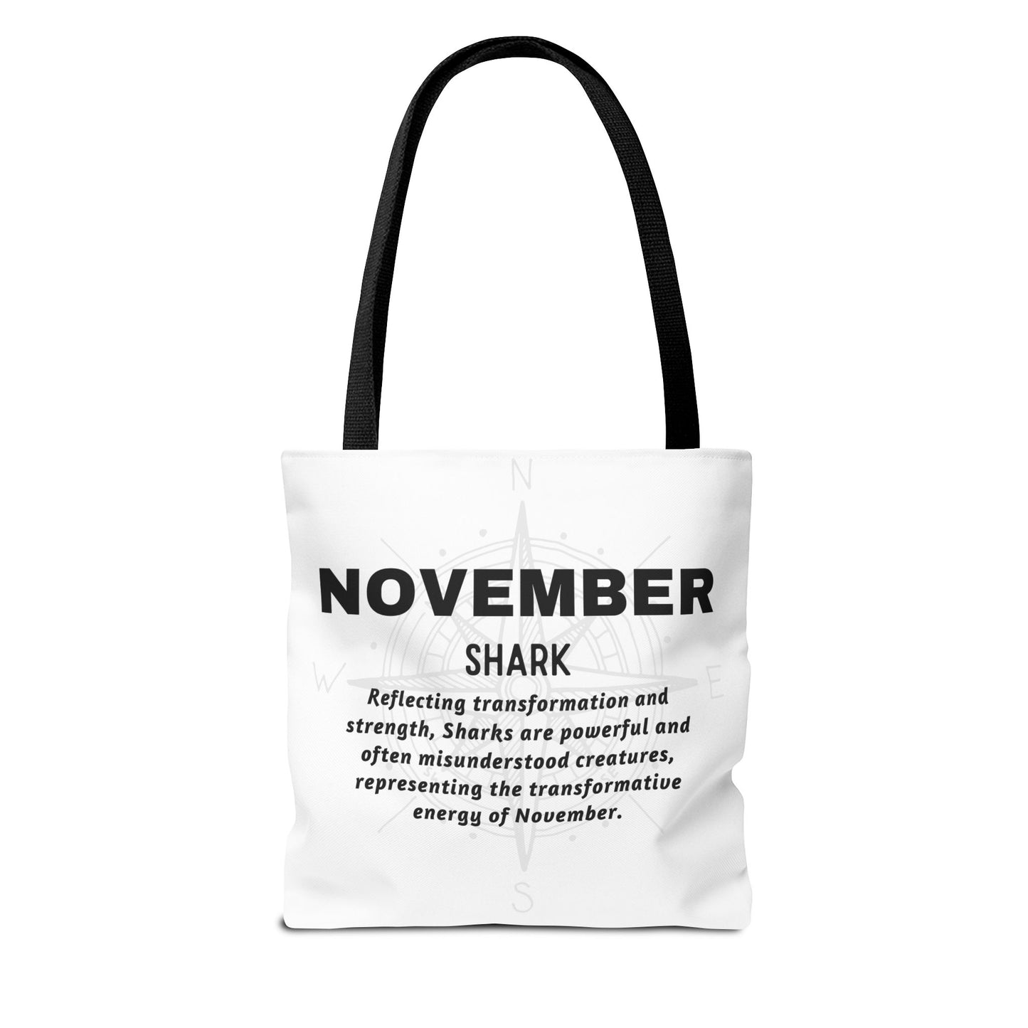 November shark birth month beach tote with black handles and motivational text