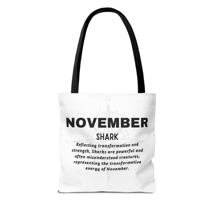 November shark birth month beach tote with black handles and motivational text