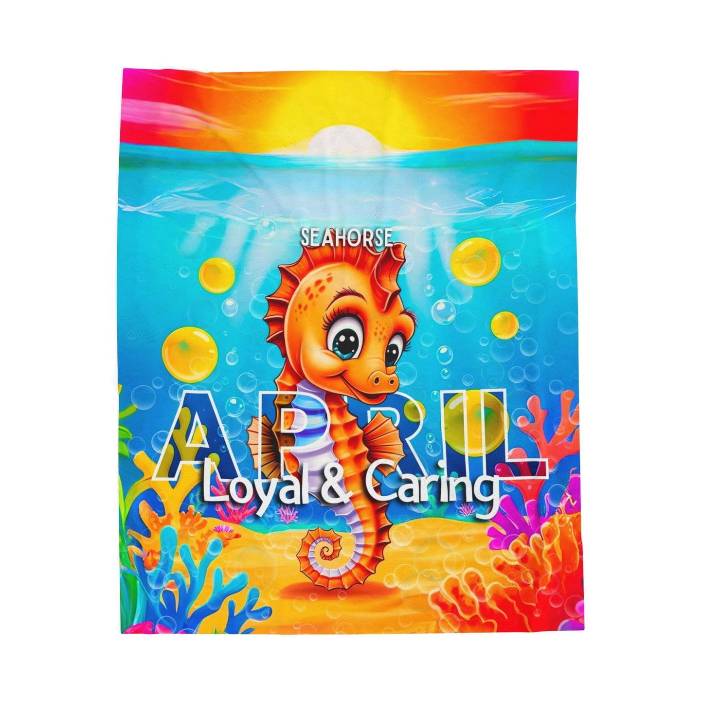 Colorful kids birth month blanket featuring a seahorse with April text and loyal caring traits