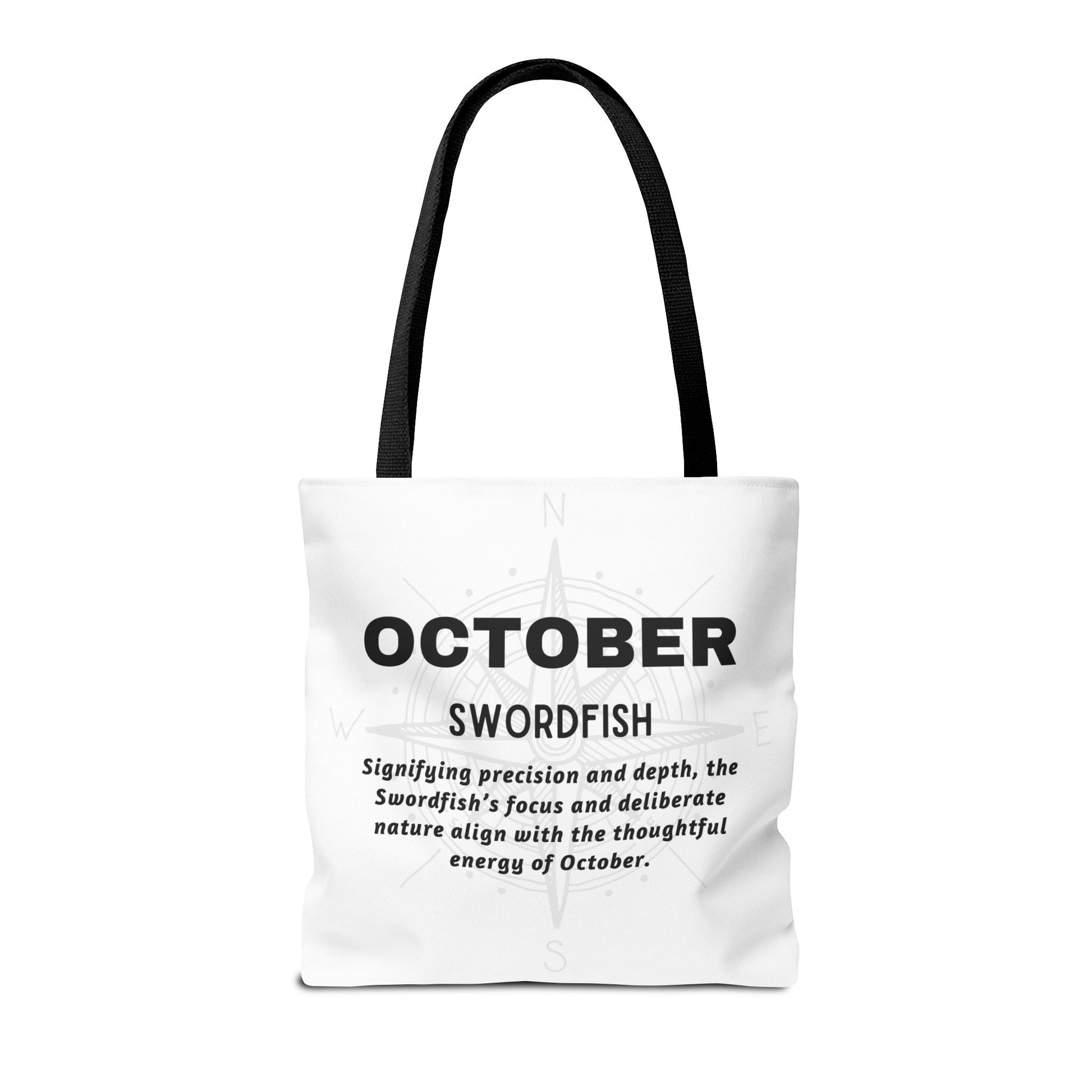 October Swordfish birth month beach tote with black handles and inspirational text design